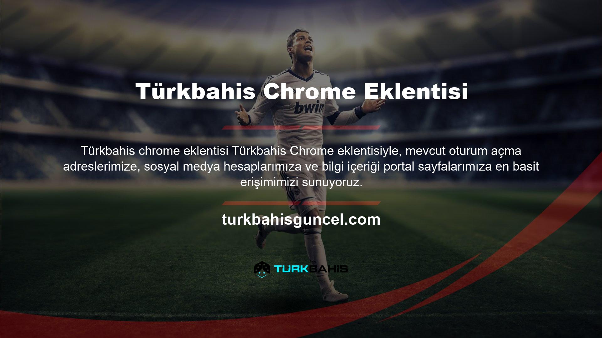 Google hizmetlerinden biri olan ve Google hizmetlerinden biri olan Türkbahis Chrome Plug -in! Türkbahis Spor Bahis